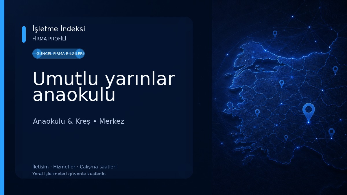 Umutlu yarınlar anaokulu