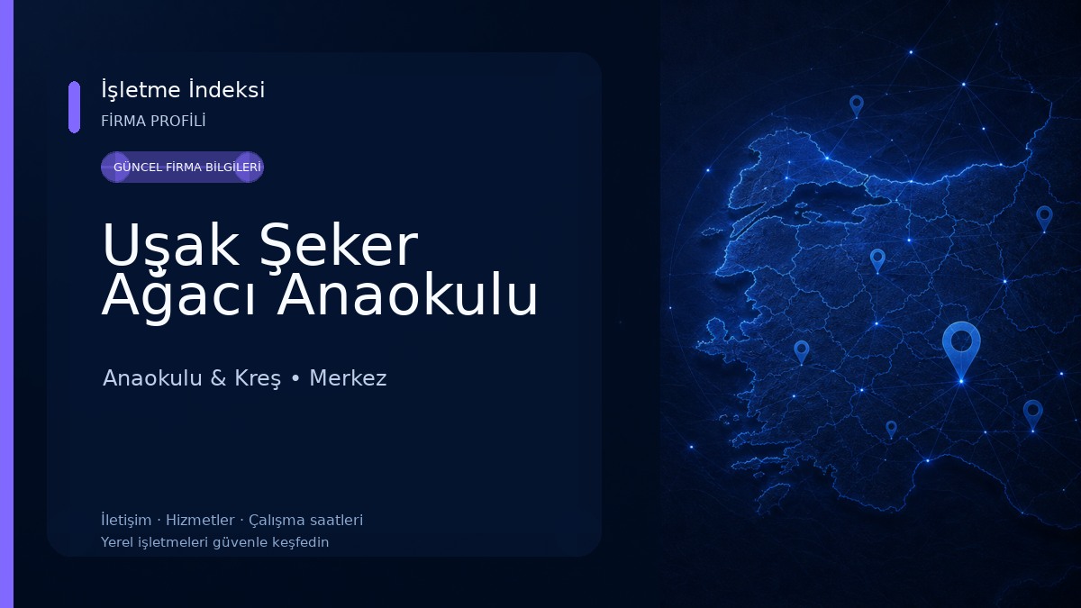 Uşak Şeker Ağacı Anaokulu Anaokulu & Kreş