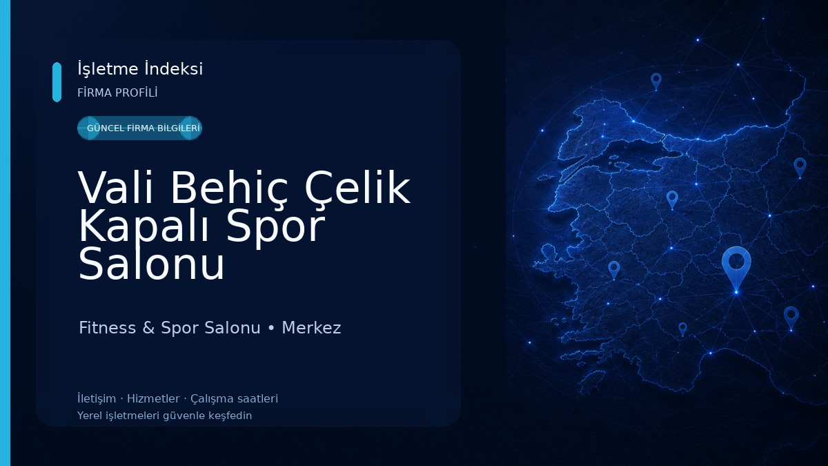 Vali Behiç Çelik Kapalı Spor Salonu Fitness & Spor Salonu