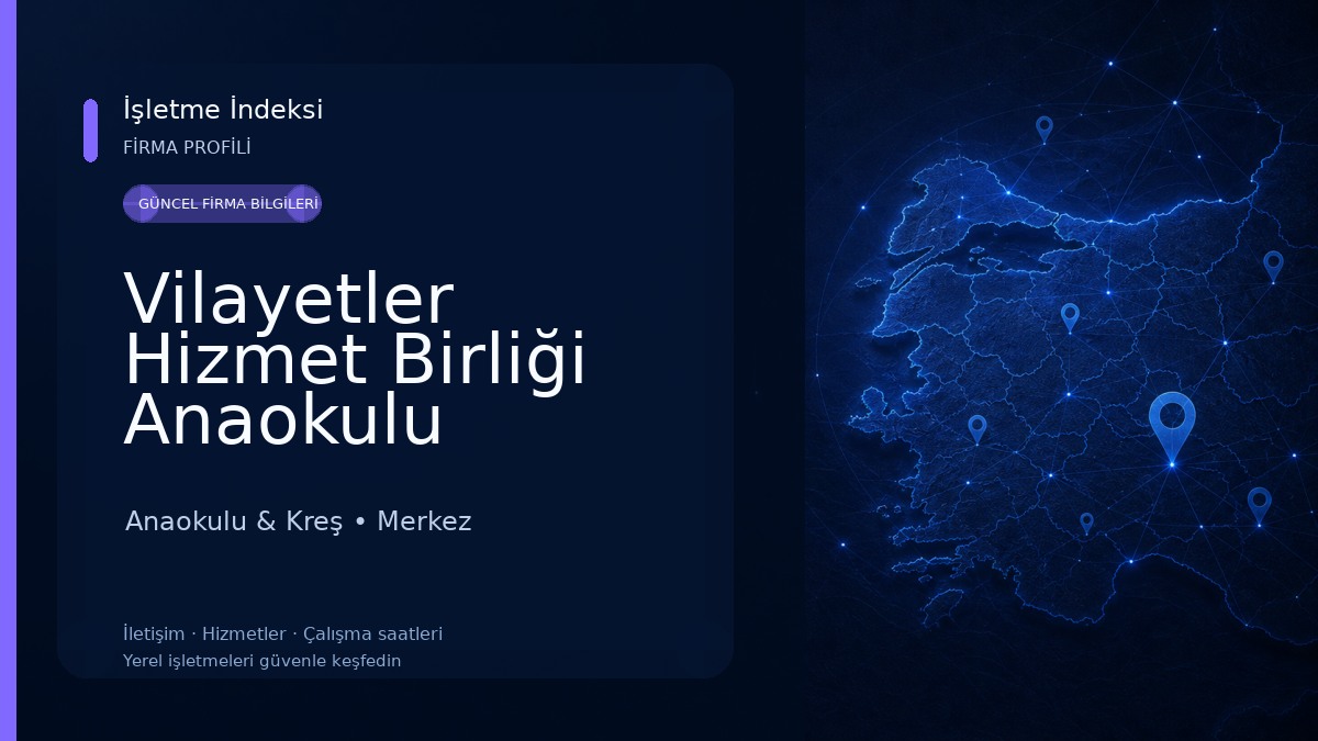 Vilayetler Hizmet Birliği Anaokulu