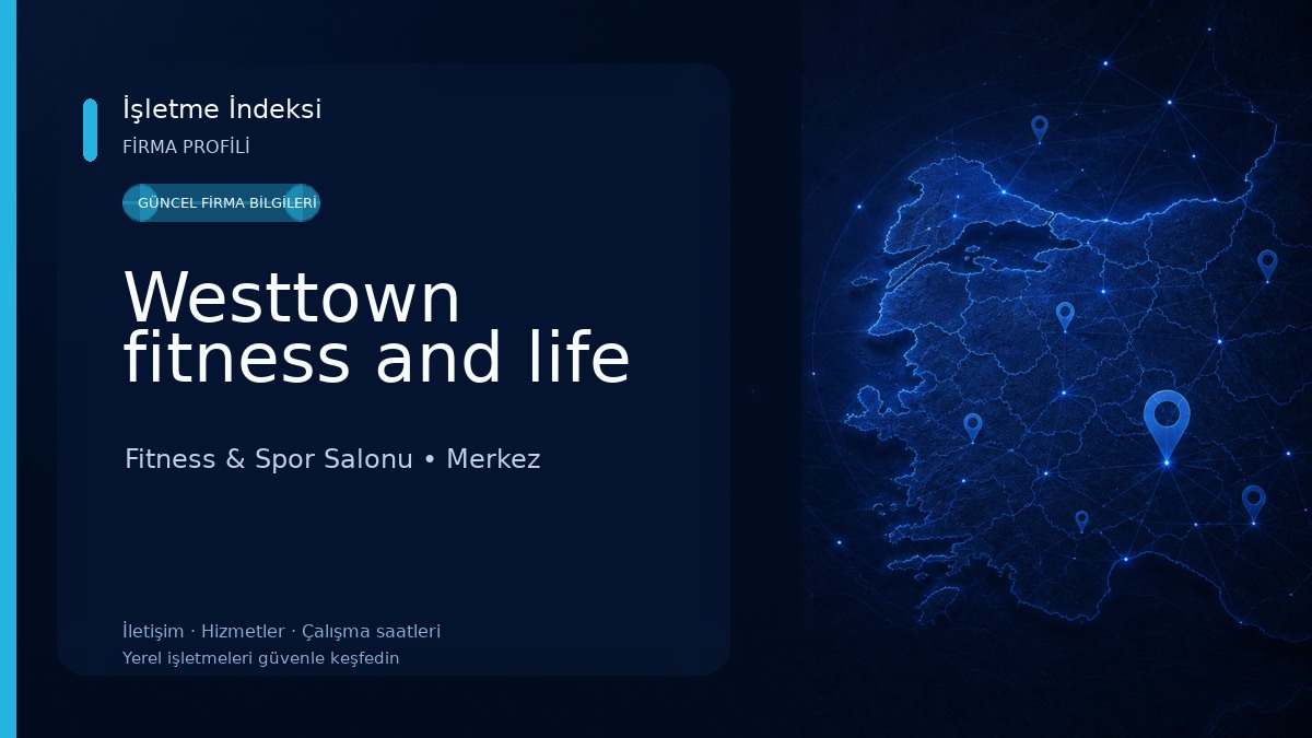 Westtown fitness and life Fitness & Spor Salonu