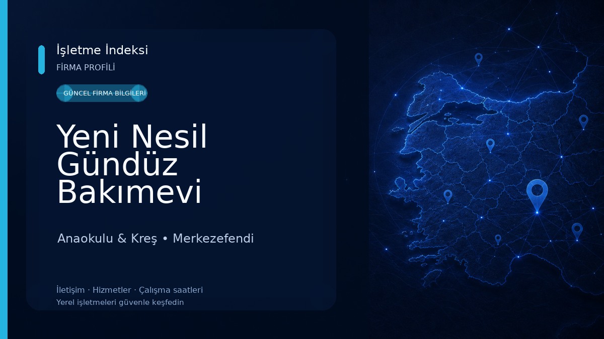 Yeni Nesil Gündüz Bakımevi Ertuğrul Gazi Şb. Anaokulu & Kreş