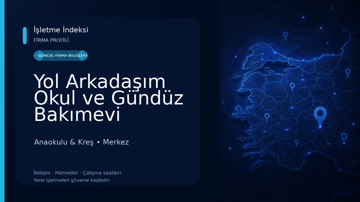 Yol Arkadaşım Okul ve Gündüz Bakımevi