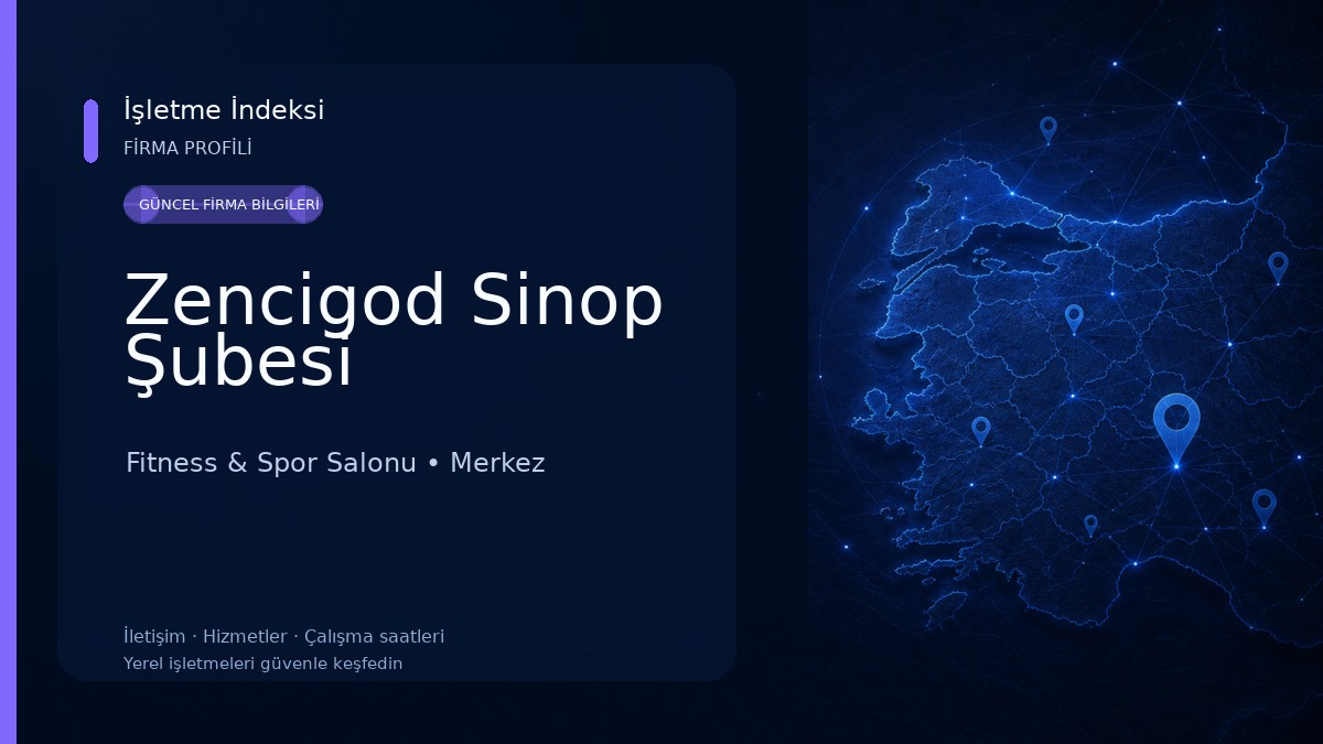 Zencigod Sinop Şubesi